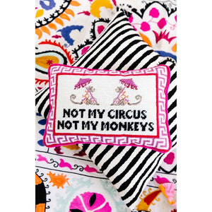 Needle Point Accent Pillow - Not My Circus
